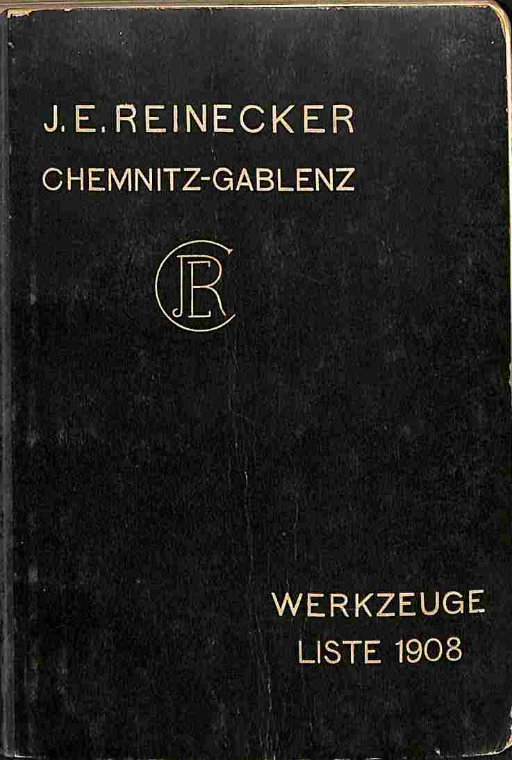 J. E. Reinecker. Chemnitz-Gablenz. Preisliste von werkzeugen 1908